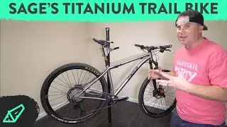 Sage Titanium Powerline: A First Look at This XC/Trail Hardtail Handbuilt in the USA