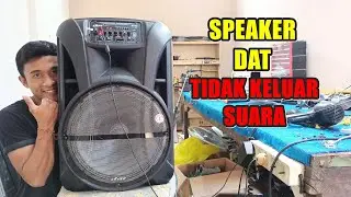 Coba Cara Ini Speaker Aktif DAT DT 1535 Nyala Tidak Keluar Suara
