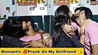 ROMANTIC 😘PRANK ON GIRLFRIEND ||बीमारी में भी 😘 इतना रोमांस करते ये क्या हुआ देखो 😱| Priya Rathore