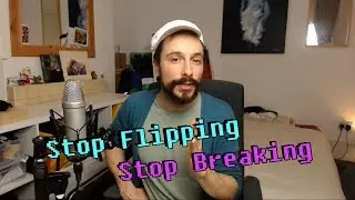 Stop Flipping, Stop Breaking! - Singing