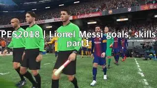 PES 2018 | Lionel Messi skills, goals | Messi special |