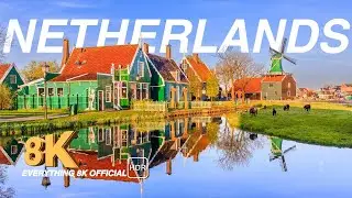 NETHERLANDS 8K - Beautiful scenery, relaxing music in 8K resolution #8k #travel #netherlands