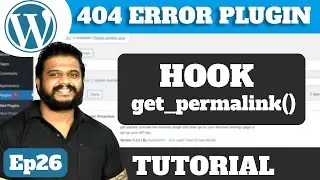 Ep30 - 404 Redirect Wordpress Plugin Tutorial with Source Code