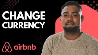 How to Change Currency in Airbnb