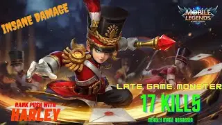 Insane Harley best build..Harley Brutal Combo! One Hit Delete Enemies | 17 Kills.. Mobile Legends..