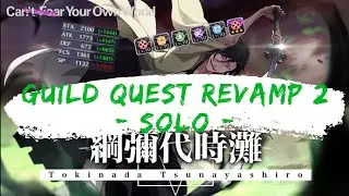 BLEACH BRAVE SOULS // GUILD QUEST REVAMP // - TOKINADA - NO SUPPORT - NO DIFFICULTY - NO CHALLENGE