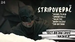 Stripovedač #24 - Gost:  Dejan Savić (Najkula)