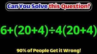 This Math Question Is So Tricky That 90% of People Get It WRONG! Can you solve it?🤯