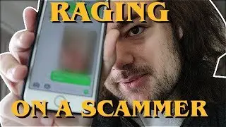 Raging On An Internet Scammer! (WARNING: MATURE LANGUAGE)