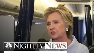 Clinton Allows Press Corps to Fly on Her Plane, Faces Questions | NBC Nightly News