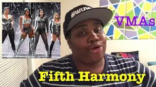 Fifth Harmony - VMAs Performance [Reaction]