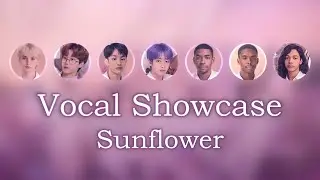 VOCAL SHOWCASE | Sunflower - X:P10RE (Cover)