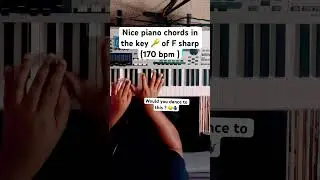 Nice piano chords in the key 🔑 of F sharp (170 bpm ) #pianocover #praisebreak #praise #piano