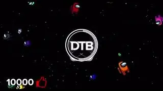 Among Us STORMHEART 2019 EDM Remix with lyrics! (Video by DTB!)