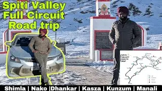 Spiti Valley Road Trip 2025 | Kunzum Pass By Glanza | India's Most Highest Moterable Road