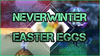 Neverwinter Easter Eggs