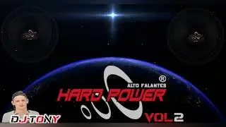 HARD POWER ALTO FALANTES (ESPECIAL FOR&Ccedil;A BLACK VOL.02) - DJ TONY