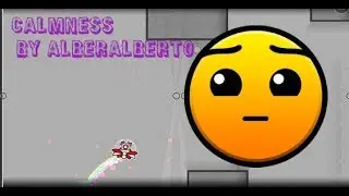 Geometry Dash-Calmness By albertalberto