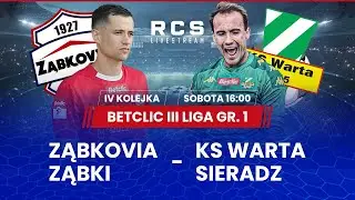 BETCLIC 3 LIGA LIVE🔴: MKS ZĄBKOVIA ZĄBKI vs WARTA SIERADZ | PIŁKA NOŻNA | 4. KOLEJKA