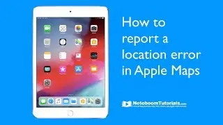 How to report a location error in Apple Maps on the iPad