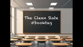 The Clean Slate Book Tag
