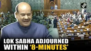 WATCH: Lok Sabha adjourned within &lsquo;8-Minutes&rsquo; amid sloganeering