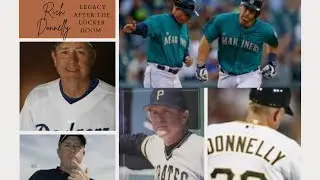 Legacy After the Locker Room:  MLB Coach:  Rich Donnelly