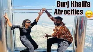 Burj Khalifa Tour 😋 Fun day Out PART 2 | Hussain Manimegalai