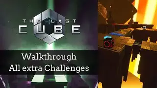 The Last Cube - All Extra Challenges