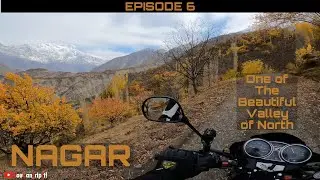 Hopar Nagar Valley | Episode 6 | Chasing The Autumn