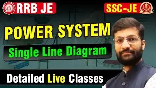 Power System | Single Line Diagram | Part-2|Electrical Engineering | RRB | SSC JE 2025 #sscje #rrbje