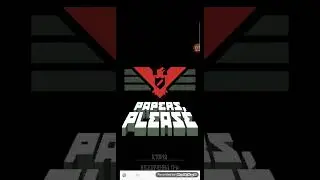 Papers Please На ТЕЛЕФОНАХ!!! (скачав на сайті Pdalife)