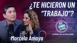 &iquest;Te hicieron un &ldquo;trabajo&rdquo;? Prot&eacute;gete as&iacute; | Marcela Amaya | Podcast As&iacute; o M&aacute;s Claro con C&eacute;sar Lozano