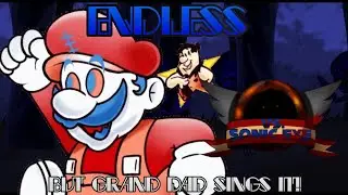 ENDLES - BUT GRAND DAD SINGS IT! (FNF COVER REQUEST)