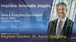 Data Analytics Symposium hosted by HIMSS Virginia Chapter