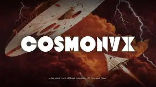 COSMONYX — Orbiting the Firestorm | 30 Minutes of Deep Space Ambient