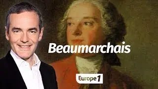 Au cœur de l'Histoire: Beaumarchais (Franck Ferrand)