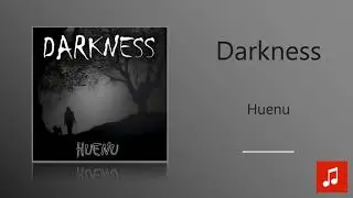 Huenu - Darkness
