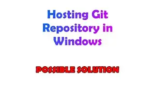 Hosting Git Repository in Windows