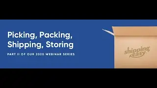 Picking, Packing, Shipping, Storing 6-10