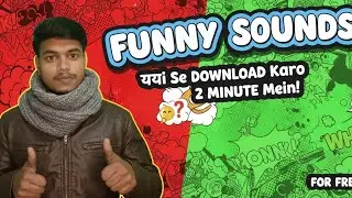 Funny sound effects yahan Se download karo no copyright free