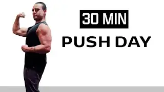 30 Minute Push Day Workout | Chest, Shoulders & Triceps Routine (Beginner Friendly)