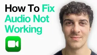How To Fix Facetime Audio Not Working On Ios 17 Or Later (2025 Guide)