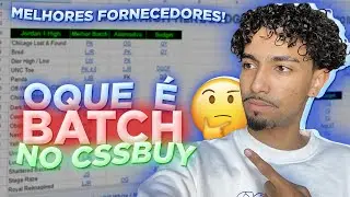 Oque são as BATCHES DO CSSBUY?