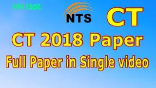 CT 2018 NTS Full Solved paper in single video.
