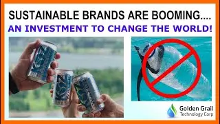 Sustainable Brands Are BOOMING: An Investment to CHANGE THE WORLD!