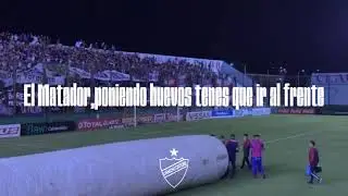 El Matador,poniendo huevos tenes que ir al frente que te lo pide tu Gloriosa Gente ● Con Letra