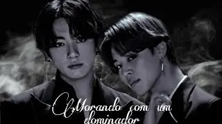 (Série Jikook) Morando com um dominador (04/?)
