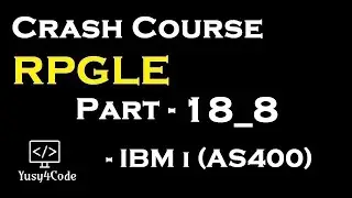 Crash Course RPGLE - Part 18_8 | Adding New Student | yusy4code