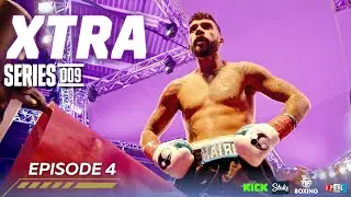 XTRA Series: Episode 4 | X Series 009 Fight Night